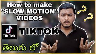 How to make SLOW Motion Tiktok Videos In Tiktok| Telugu lo by Asif MA
