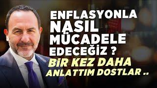 Enflasyonla Nasıl Mücadele Edeceğiz? Bir Kez Daha Anlattım Dostlar..| Emre Alkin