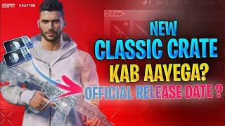 Finally  Bgmi Next Classic Crate Leaks & Release Date | Bgmi New Classic Crate Kab ayegi