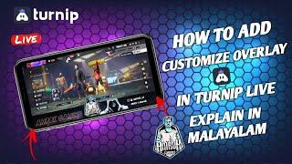 How to add coustmized overlay in Turnip live | Very easy | explain in Malayalam | AMROK Gaming 