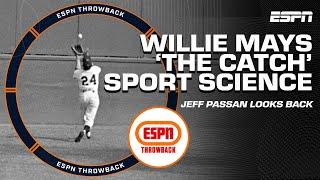 Willie Mays ‘The Catch’ ️ | Sport Science | ESPN Throwback