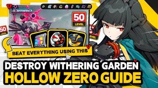 Hollow Zero Guide! Easy Strategy For Withering Garden Intensity 1-11 | Zenless Zone Zero