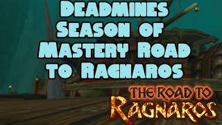 Deadmines - Road to Ragnaros Dungeons #1 Ft. Kargoz, Tactics, Tommysalami, Duranasaur