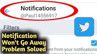 Twitter Notification Won't Go Away Problem Solved