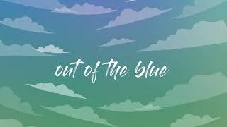 out of the blue by Courtney Govan (Official Lyric Video)