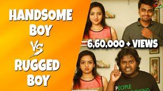 Handsome Boy Vs Rugged Boy | Funny Comparison | Smart Vs Ugly Guys | Sillaakki Dumma