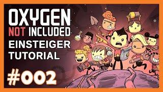 Oxygen Not Included  Tutorial / Guide für Einsteiger - 2 - Deutsch