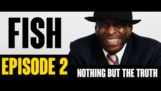 Londons Craziest Gangster Mr FISH Episode 2 - Nothing But The Truth Podcast with Marvin Herbert