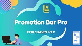 Webiators- Promotion Bar Pro Extension For Magento 2