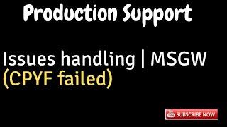 Issue handling MSGW -CPYF failed - Empty File Copy Error