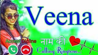 Veena name ringtone  Veena Ringtone  Veena