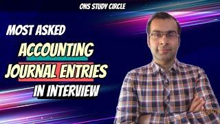 Most Asked Accounting Journal Entries In An Interview