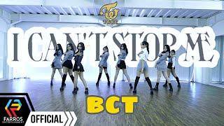 TWICE "I CAN'T STOP ME" | Dance Cover by BCT From Indonesia