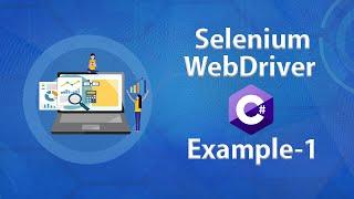 Selenium WebDriver C# Example 1