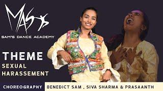 Sexual Harassment Theme Dance - Trichy Sam's Mas Dance Academy - Voice against Women Violence