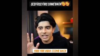 FREE FIRE INDIA COME BACK || OLD FREE FIRE BACK#shorts#freefireindia #ajjubhai #freefire #ffviral