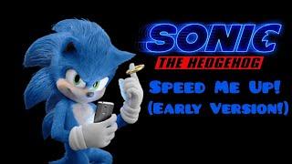 Sonic Movie - Speed Me Up (Early Version Music Video!)