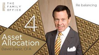 Re Balancing: Asset Allocation with David Darst | The Family Office