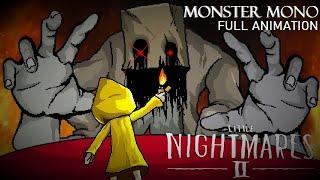 Monster Mono FULL ANIMATION | Little Nightmares 2