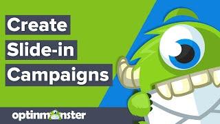 How to Create a Slide-in Campaign in OptinMonster