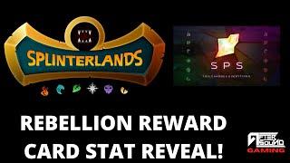 REBELLION REWARD CARD STAT REVEAL! (SPLINTERLANDS)