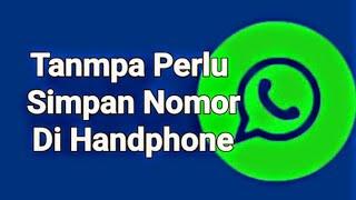 KIRIM PESAN ( WA) TANPA SIMPAN NOMER TELPHON