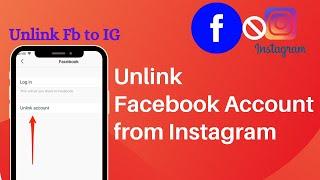 How to Unlink Facebook from Instagram 2020