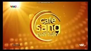 VTV3 | Cà phê sáng cuối tuần | Tổng hợp | 2011 - nay |