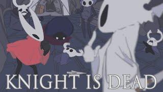 Knight is Dead || Hollow Knight Animation