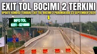 Update Exit Tol Bocimi 2 Parungkuda 23 September 2024 | Kabar Jalan Tol Bocimi Tahap 2 Terbaru