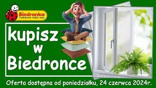 𝐁𝐈𝐄𝐃𝐑𝐎𝐍𝐊𝐀  Nowa Oferta od Poniedziałku 24.06.2024 | Kupisz w Biedronce!