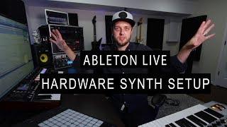 HOW TO SET UP A HARDWARE SYNTH IN ABLETON LIVE