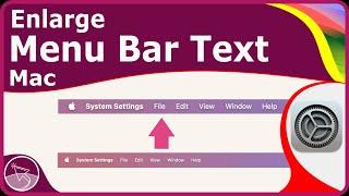 How to Enlarge the Menu bar Text on Mac [2024]