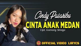 Cindy Pasaribu - Cinta Anak Medan // Lagu Batak Terbaru (Official Video lirycs)