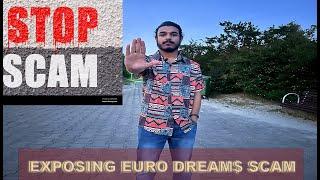 STUDY VISA SCAM | EURO DREAM$ SCAMMERS | STOP SCAMMING STUDENTS | MUST WATCH