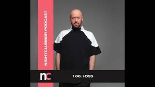 Joss, Nightclubber Podcast 166