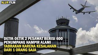 DETIK DETIK 2 PESAWAT BERISI 600 PENUMPANG NYARIS BERTABRAKAN !!