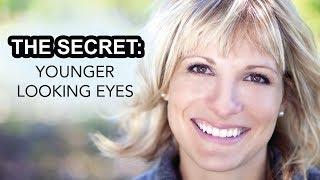 The Secret to Youthful Looking Eyes