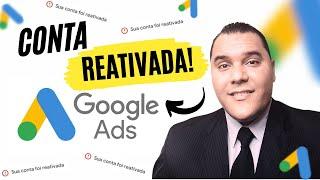 Conta Google Ads Reativada! - Contestação Aceita