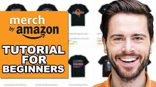 Merch by Amazon Tutorial | Step by Step Guide for Beginners