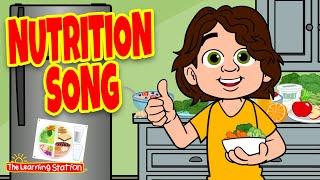 Nutrition Song  by The Learning Station
