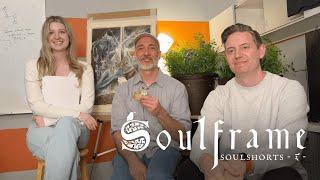 Soulshorts: Soulframe Preludes 4