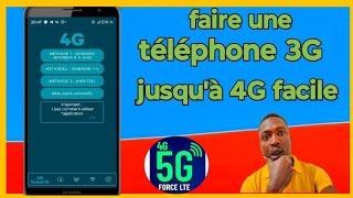 comment rendre le téléphone 3G jusqu'à 4G facile et rapide