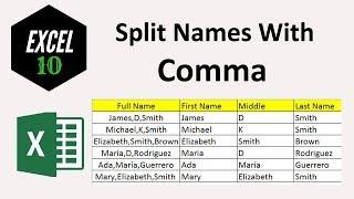 How to Split Full Names to First, Middle and Last Names by Comma