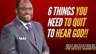 6 Habits You Must Quit to Hear God’s Voice Clearly" |#DR MYLES MUNROE SPEECH #christian