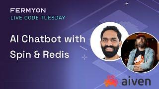 Create an AI Chatbot With Spin and Redis w/ Sebastien Blanc from Aiven