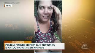 Polícia prende homem que torturou e matou garotas em mangue