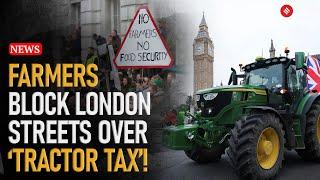 Tractors Take Over London, Farmers Say ‘No’ to ‘Tractor Tax’!