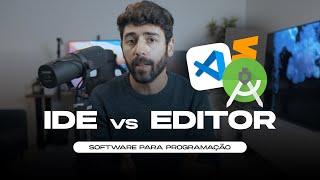 Escolhendo o Software Perfeito para Programar - IDE vs Editor de Código