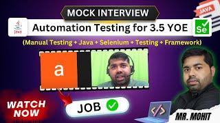 Automation Testing Mock Interview For 3.5 YOE (Manual Testing +Java + Selenium +TestNG + Frameworks)